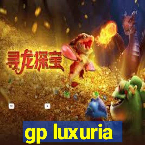 gp luxuria